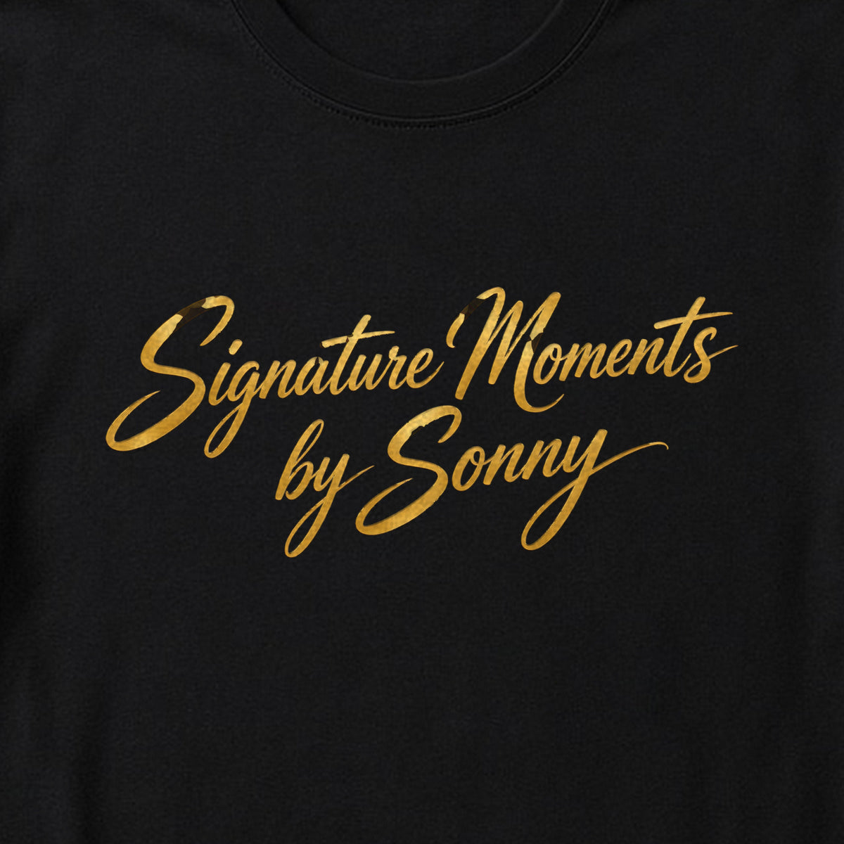 Signature Moments by Sonny - Gold Script Tee – Fitted